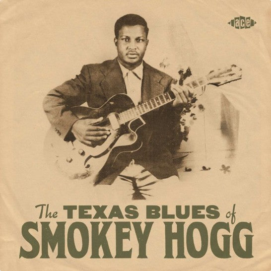 Smokey Hogg : The Texas Blues Of Smokey Hogg (CD, Comp)