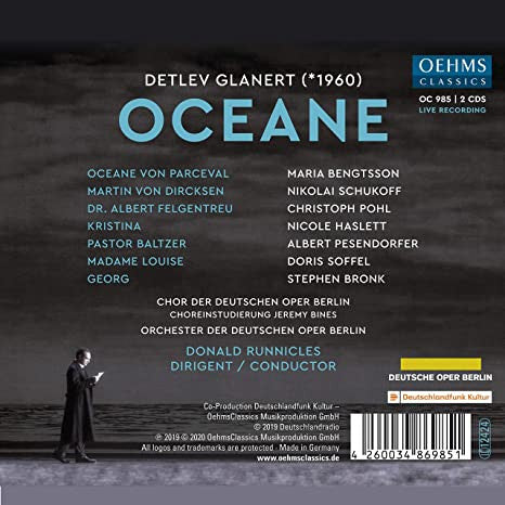 Detlev Glanert, Donald Runnicles, Orchester Der Deutschen Oper Berlin, Chor der Deutschen Oper Berlin, Jeremy Bynes, Maria Bengtsson, Nikolai Schukoff, Christoph Pohl, Nicole Haslett, Albert Pesendorfer, Doris Soffel, Stephen Bronk : Oceane (2xCD, Album)