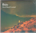 Baio (5) : Dead Hand Control (CD, Album)
