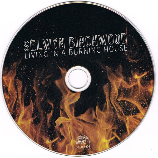Selwyn Birchwood : Living In A Burning House (CD, Album)