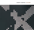 Robert Hampson : Vectors (CD, Album)
