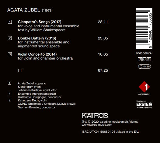 Agata Zubel - Klangforum Wien, Johannes Kalitzke, Ensemble Intercontemporain, Guillaume Bourgogne, Orkiestra Muzyki Nowej, Szymon Bywalec : Cleopatra's Songs (CD, Album)