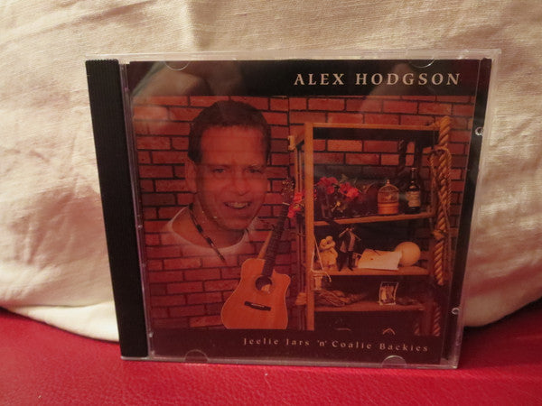 Alex Hodgson : Jeelie Jars 'N' Coalie Backies (CD)