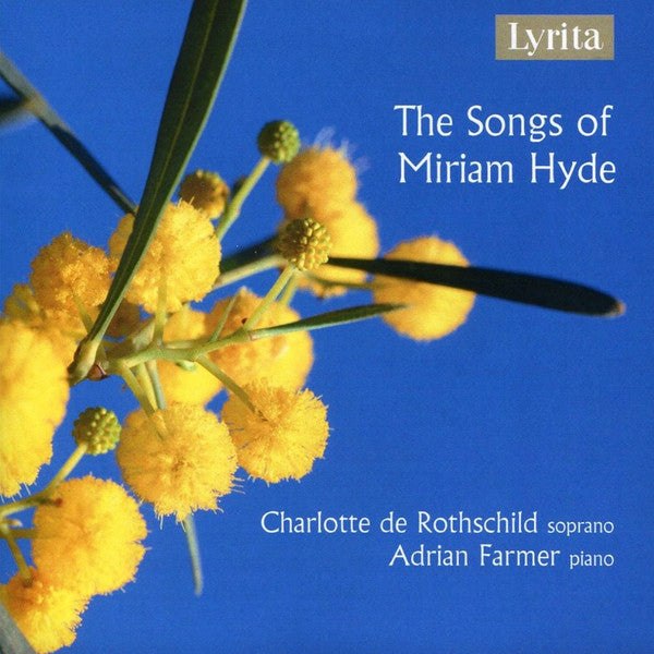 Charlotte De Rothschild, Adrian Farmer : The Songs Of Miriam Hyde (CD, Album, Amb)