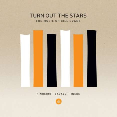 Ricardo Pinheiro (3), Massimo Cavalli, Eric Ineke : Turn Out The Stars - The Music Of Bill Evans (CD)