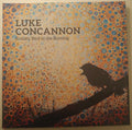 Luke Concannon : Ecstatic Bird In The Burning (LP)