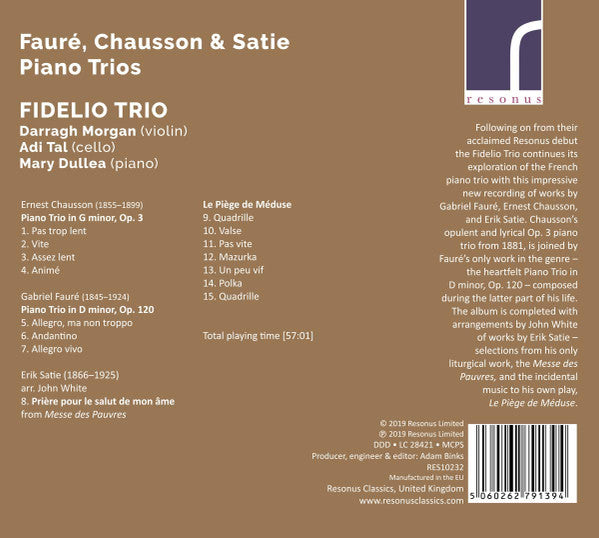 Gabriel Fauré, Ernest Chausson & Erik Satie, Fidelio Trio : Piano Trios (CD, Album)