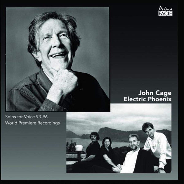 John Cage, Electric Phoenix : 4 Solos For Voice - Solos For Voice 93-96 (CD, Album)