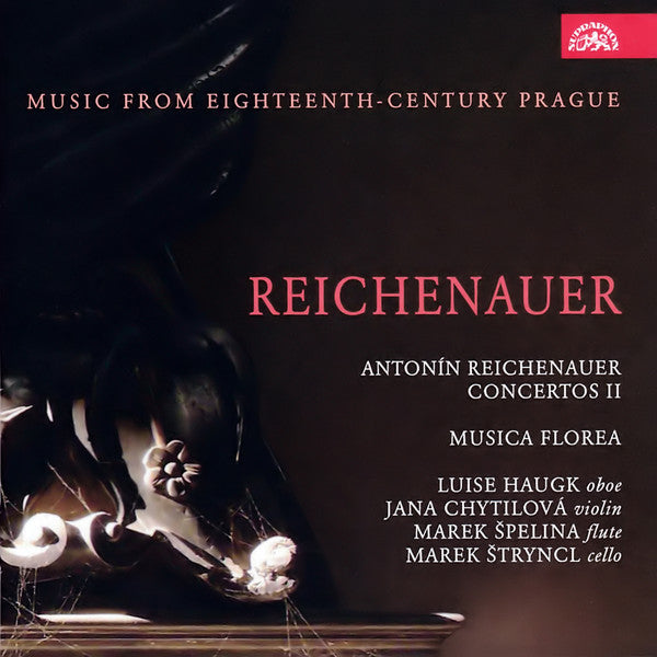 Antonin Reichenauer - Luise Haugk, Jana Chytilová, Marek Špelina, Musica Florea, Marek Štryncl : Concertos II (CD, Album)