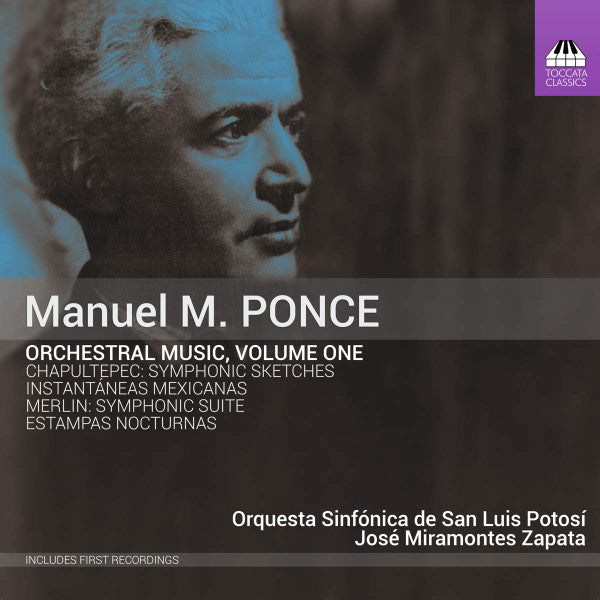 Manuel María Ponce Cuéllar - Orquesta Sinfónica de San Luis Potosí, José Miramontes Zapata : Orchestral Music, Volume One (CD, Album)