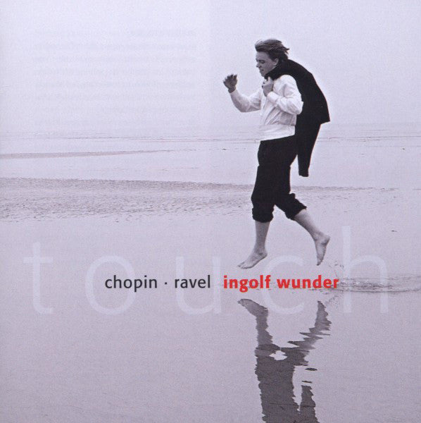 Frédéric Chopin · Maurice Ravel, Ingolf Wunder : Touch  (CD)