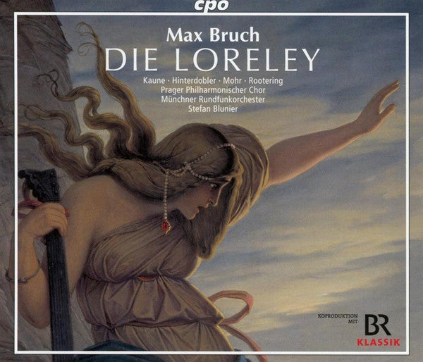 Max Bruch - Michaela Kaune ∙ Magdalena Hinterdobler ∙ Thomas Mohr (2) ∙ Jan-Hendrik Rootering ∙ The City Of Prague Philharmonic Choir ∙ Münchner Rundfunkorchester ∙ Stefan Blunier : Die Loreley (3xCD, Album)