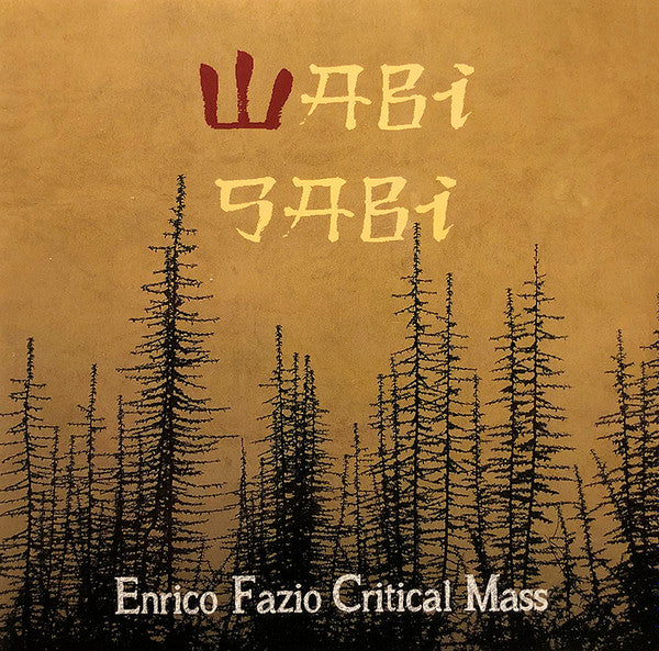 Enrico Fazio Critical Mass : Wabi Sabi (CD, Album)