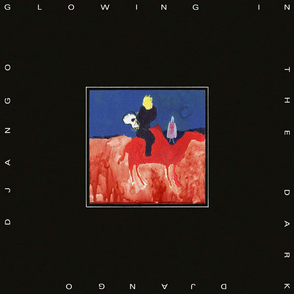Django Django : Glowing In The Dark (CD, Album)