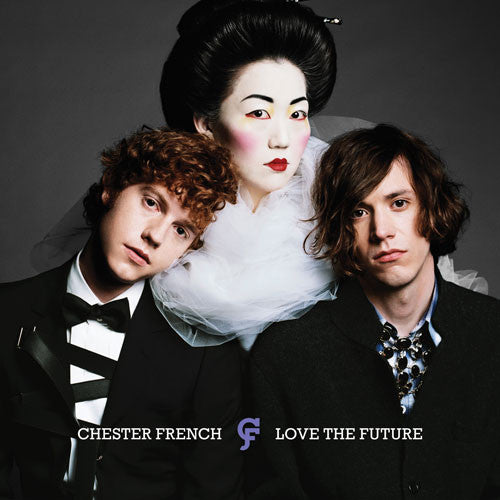 Chester French : Love The Future (CD, Album)