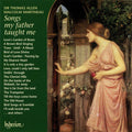 Thomas Allen - Malcolm Martineau : Songs My Father Taught Me (CD, Album)