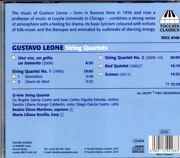 Gustavo Leone, Cuarteto Q-Arte, Beatriz Elena Martinez, Marta Liliana Bonilla : String Quartet Nos. 1 and 2 - Una Voz, Un Grito, Un Lamento - Red Quintet - Scenes (CD, Album)