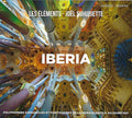 Chœur De Chambre “Les Éléments”, Joël Suhubiette : Iberia - Polyphonies Espagnoles Et Portugaises De La Renaissance À Aujourd'hui (CD, Album)