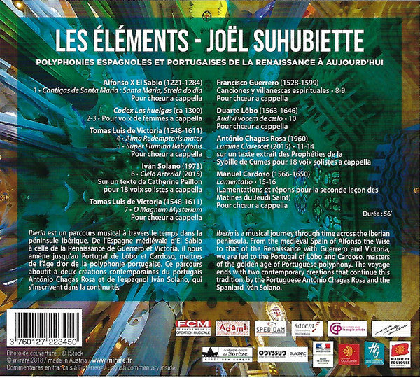 Chœur De Chambre “Les Éléments”, Joël Suhubiette : Iberia - Polyphonies Espagnoles Et Portugaises De La Renaissance À Aujourd'hui (CD, Album)