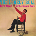 Herb Alpert & The Tijuana Brass : The Lonely Bull (CD, Album, Mono, RE)