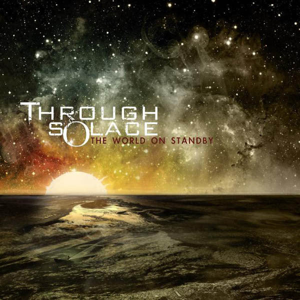 Through Solace : The World On Standby (CD, Album)