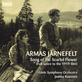 Armas Järnefelt, Gävle Symfoniorkester, Jaakko Kuusisto : Song Of The Scarlet Flower (Full Score To The 1919 Film) (2xCD, Album)