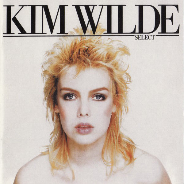 Kim Wilde : Select (CD, Album, RE, Son)