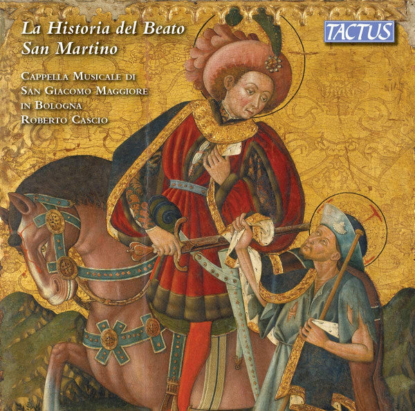 Cappella Musicale di San Giacomo Maggiore In Bologna, Roberto Cascio : La Historia Del Beato San Martino (CD, Album)
