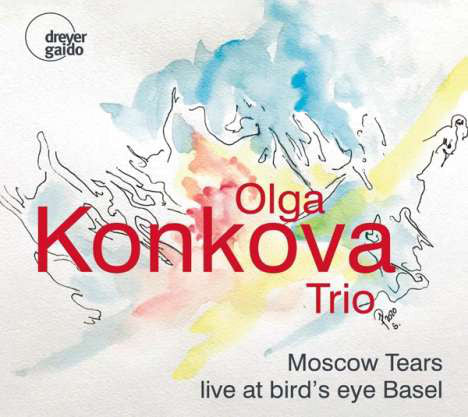 Olga Konkova Trio : Moscow Tears: Live At Bird's Eye Basel (CD)