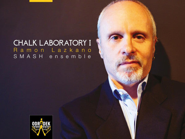 Ramon Lazkano, SMASH Ensemble : Chalk Laboratory I (CD, Album, Dig)
