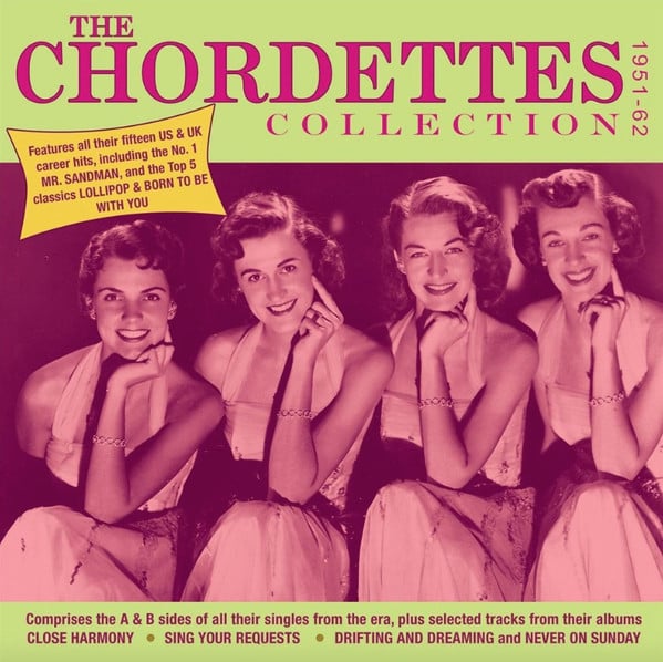 The Chordettes : The Chordettes Collection 1951-62 (2xCD, Comp)