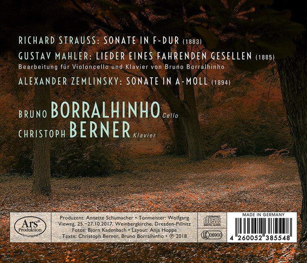 Bruno Borralhinho, Christoph Berner (2), Richard Strauss, Gustav Mahler, Alexander Von Zemlinsky : Bruno Borralhinho, Cello – Christoph Berner, Klavier (CD, Album)