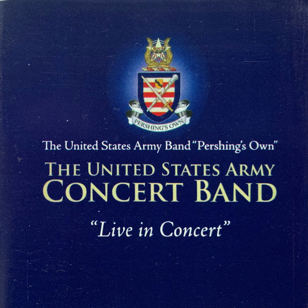 The United States Army Band : Live In Concert (CD)