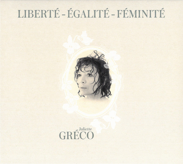 Juliette Gréco : Liberté - Égalité - Féminité (CD, Comp)