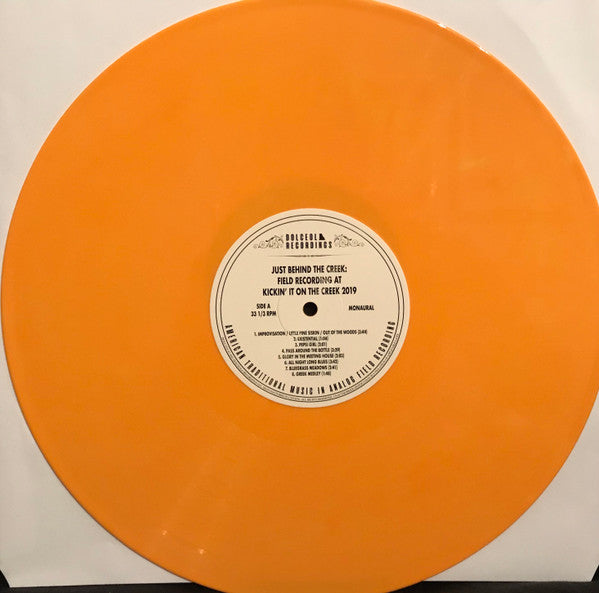 Various : Just Behind The Creek- Field Recording At Kickin' It On The Creek 2019 (2xLP, Album, Comp)