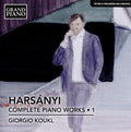 Tibor Harsanyi - Giorgio Koukl : Complete Piano Works - 1 (CD, Album)