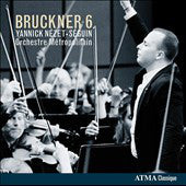 Anton Bruckner, Yannick Nézet-Séguin - Orchestre Métropolitain du Grand Montréal : Bruckner 6 (CD, Album)