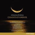 Johannes Brahms, Various : Chants D'Amour (CD, Album)