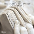 Danny Driver : Handel - The Eight Great Suites (Piano) (2xCD)