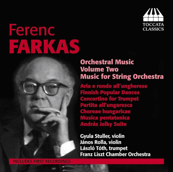 Farkas Ferenc - Gyula Stuller, János Rolla, Tóth László (4), Liszt Ferenc Chamber Orchestra : Orchestral Music Volume Two: Music For String Orchestra (CD, Album)