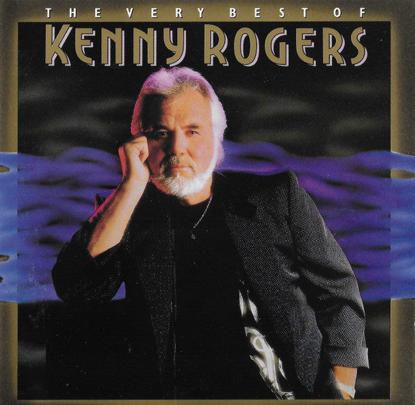 Kenny Rogers : The Very Best Of Kenny Rogers (CD, Album, Comp)