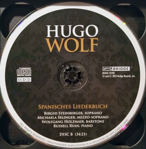 Hugo Wolf - Wolfgang Holzmair, Birgid Steinberger, Michaela Selinger, Georg Beckmann, Russell Ryan : Spanisches Liederbuch / Italienisches Liederbuch (3xCD)