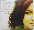 Adriana Spina : Never Coming Home (CD, Album)