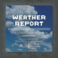 Weather Report : The Columbia Albums 1976-1982 (6xCD, RE, RM + Box, Comp)