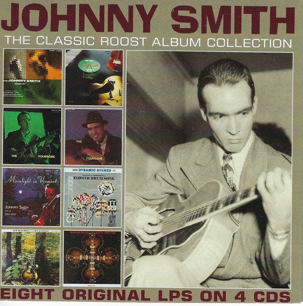 Johnny Smith : Johnny Smith The Classic Roost Album Collection (4xCD, Comp)