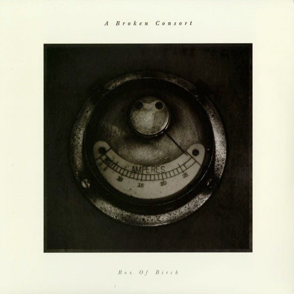 A Broken Consort : Box Of Birch (LP, Album, Ltd, RE, RM)