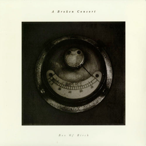 A Broken Consort : Box Of Birch (LP, Album, Ltd, RE, RM)