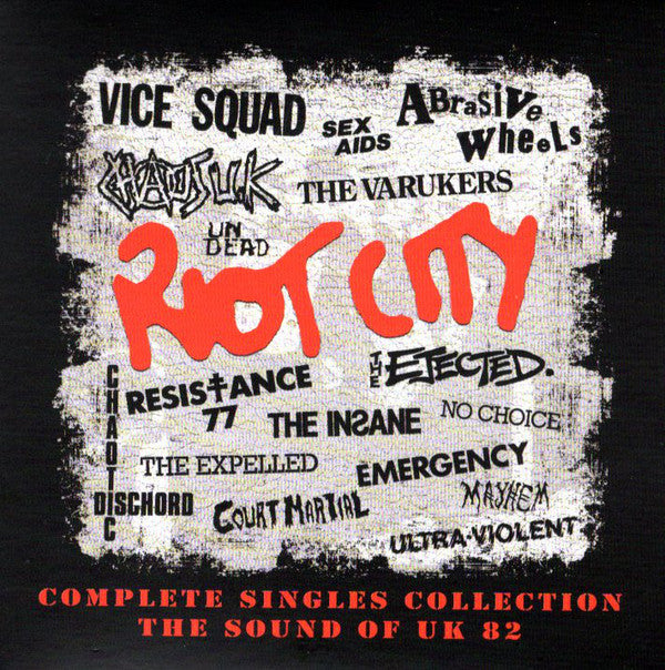 Various : Riot City (Complete Singles Collection – The Sound Of UK 82) (4xCD, Comp)