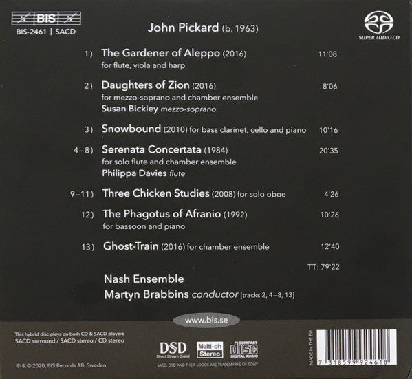John Pickard, The Nash Ensemble, Martyn Brabbins, Susan Bickley : The Gardener Of Aleppo And Other Chamber Works (SACD, Hybrid, Multichannel)