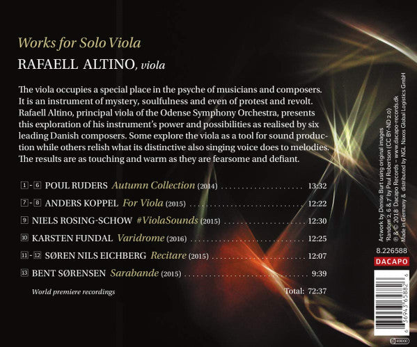 Rafael Altino, Poul Ruders, Anders Koppel, Niels Rosing-Schow, Karsten Fundal, Søren Nils Eichberg, Bent Sørensen : Works For Solo Viola (CD, Album)